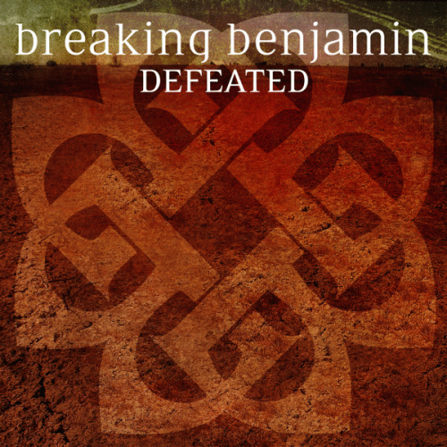 Breaking Benjamin : Defeated